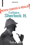 L'affaire Sherlock H.