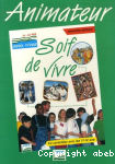 Soif de vivre : animateur