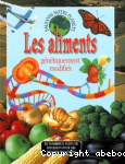 Les aliments gntiquement modifis