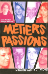 Mtiers passions