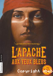 L'Apache aux yeux bleus