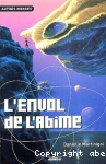 L'envol de l'Abme