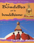 Le Bouddha et le bouddhisme