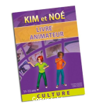 Kim et No - Culture : Livre animateur