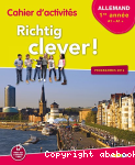 Richtig Clever ! Allemand LV2 1re anne - Cahier d'activits