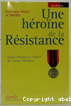 Une hrone de la Rsistance, Marie-Thrse Le Calvez du rseau Shelburn