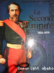 Le Second Empire, 1852-1870