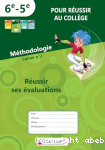 Mthodologie. Cahier n2 : Russir ses valuations