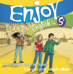 Enjoy English in 5e : 2 CD audio pour la classe