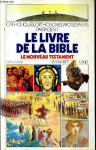 Le livre de la Bible : le Nouveau Testament